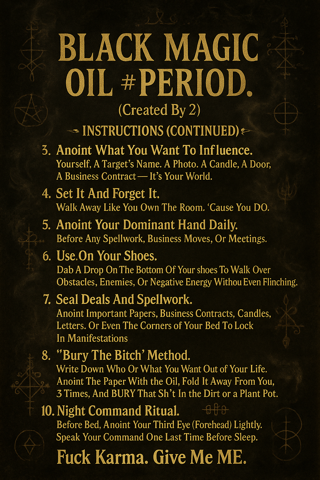 Black Magic Oil #Period. (Created By 2)